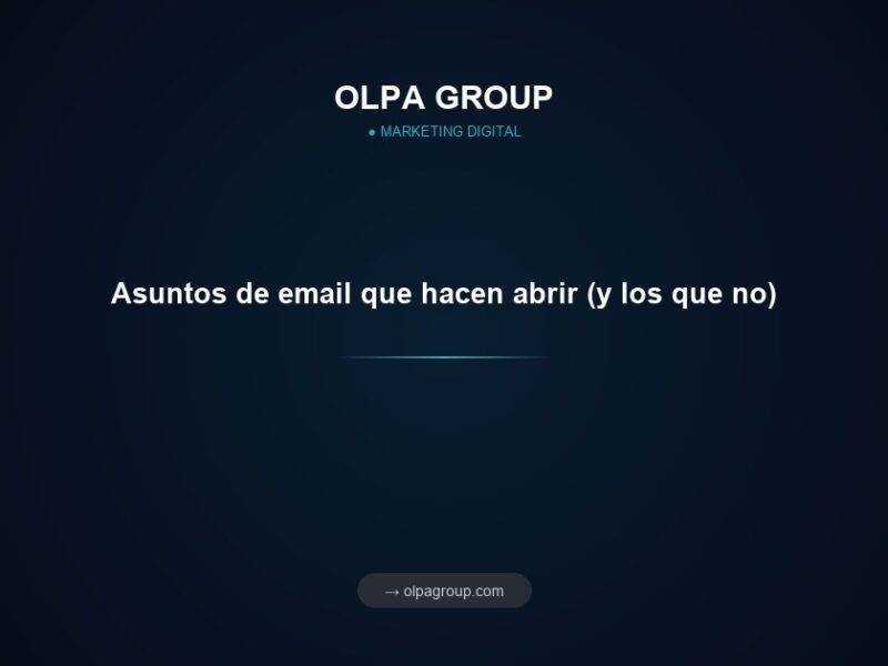 Asuntos de email que hacen abrir (y los que no)
