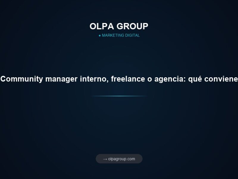 Community manager interno, freelance o agencia: qué conviene