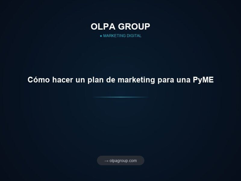 Cómo hacer un plan de marketing para una PyME