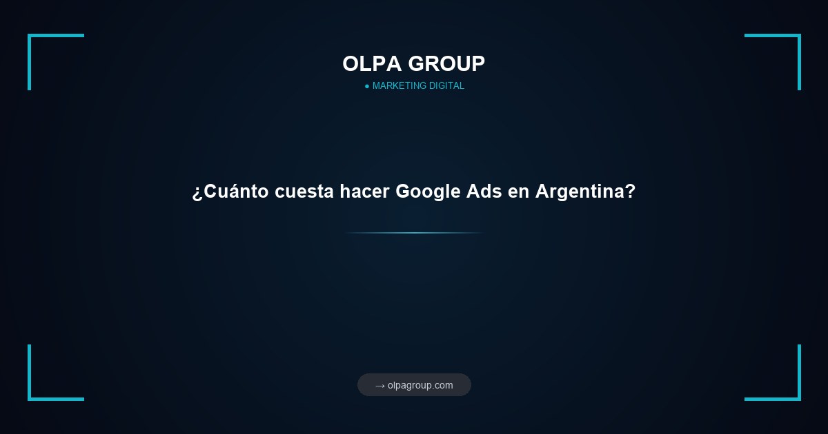 ¿Cuánto cuesta hacer Google Ads en Argentina?