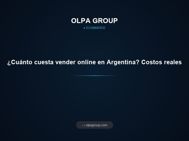 ¿Cuánto cuesta vender online en Argentina? Costos reales