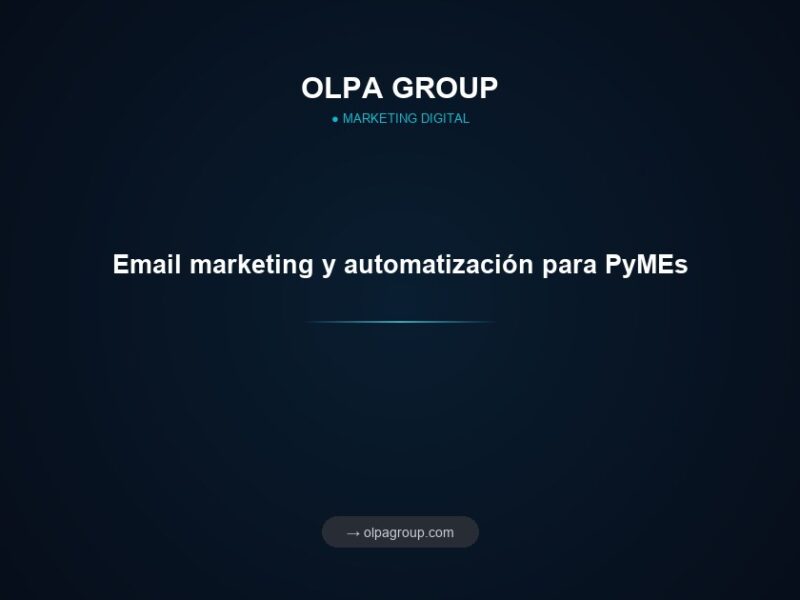 Email marketing y automatización para PyMEs