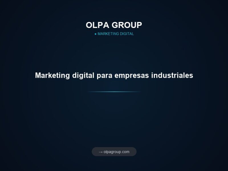 Marketing digital para empresas industriales