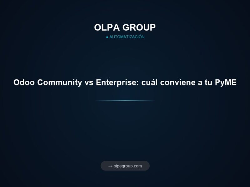 Odoo Community vs Enterprise: cuál conviene a tu PyME