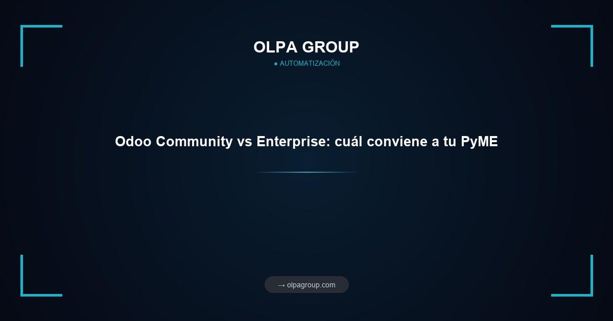 Odoo Community vs Enterprise: cuál conviene a tu PyME