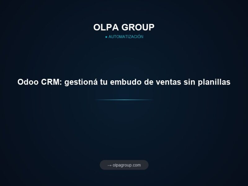 Odoo CRM: gestioná tu embudo de ventas sin planillas