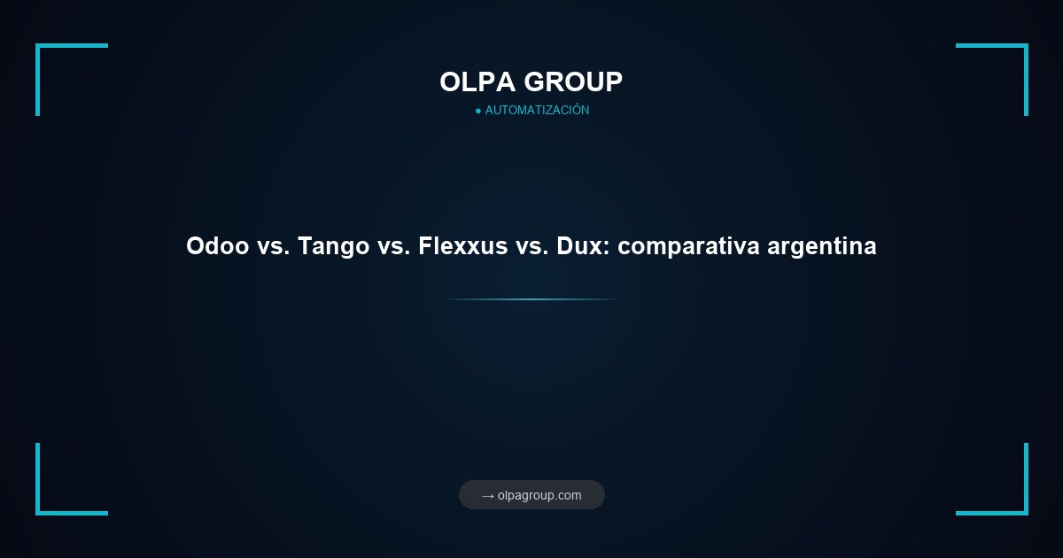 Odoo vs. Tango vs. Flexxus vs. Dux: comparativa argentina