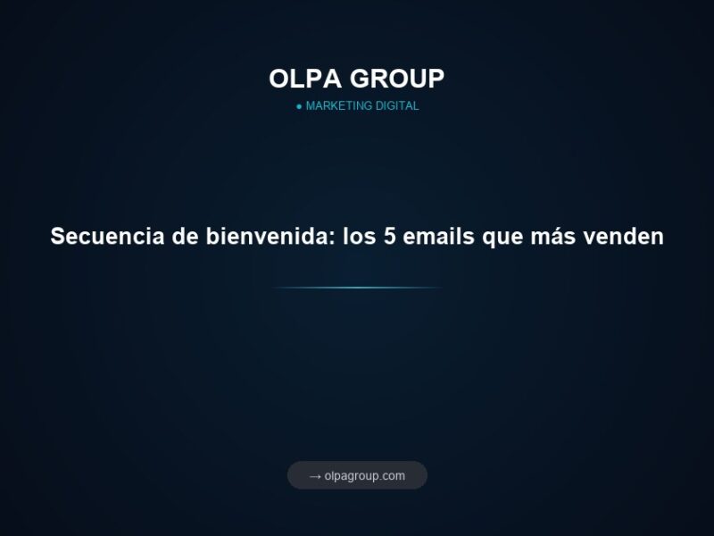 Secuencia de bienvenida: los 5 emails que más venden