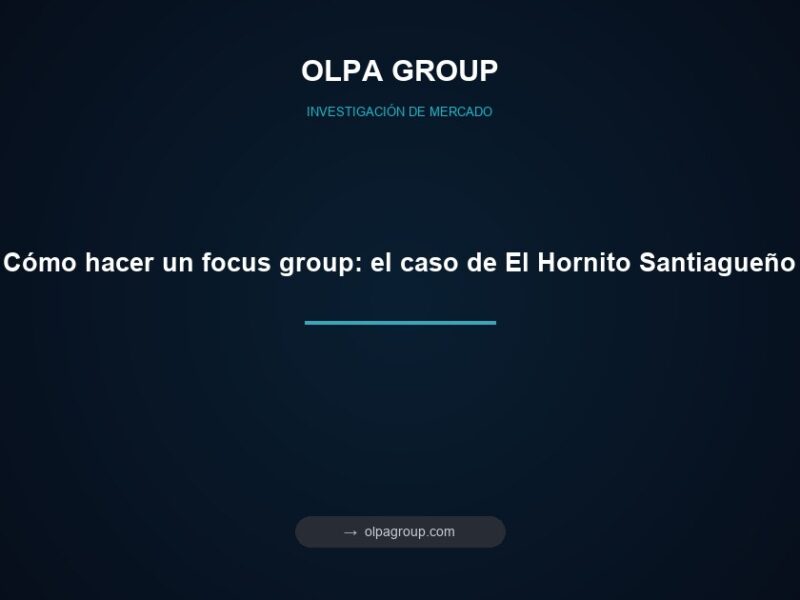 Cómo hacer un focus group: el caso de El Hornito Santiagueño
